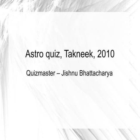 Jishnu's Takneek Astro quiz