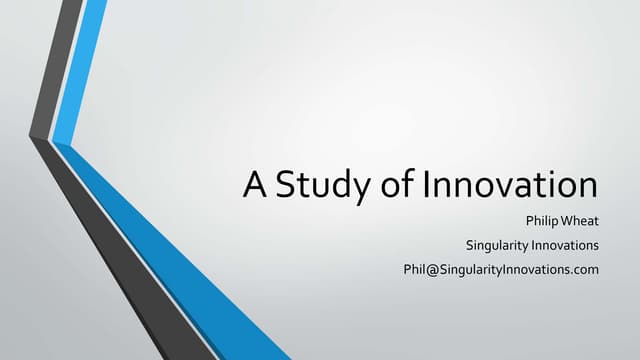 A Study of Innovation by Phil Wheat