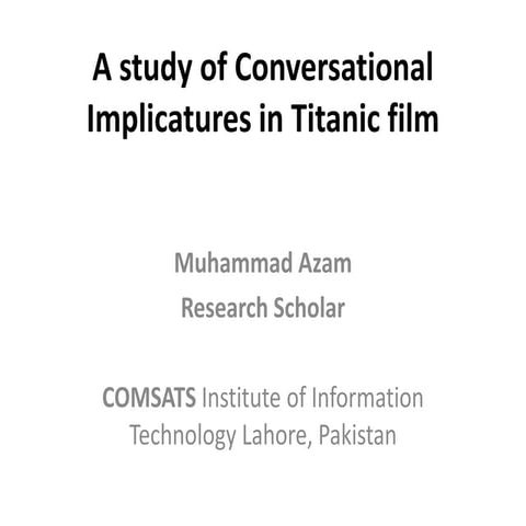 A study of conversational implicatures in titanic film