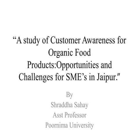 A study of Customer Awareness for Organic.pptx
