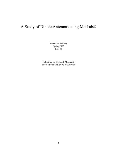 A study of dipole antennas using mat lab