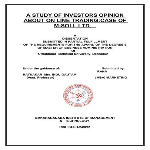 A study of investors opinion about on line tradingcase of m soll ltd.