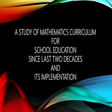 A study of mathematics curriculum in India