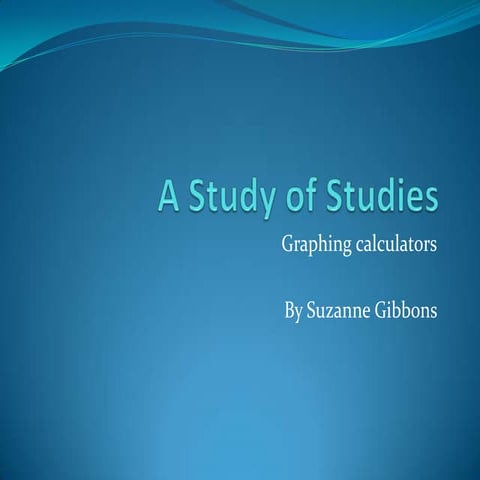 A study of studies   suzanne gibbons