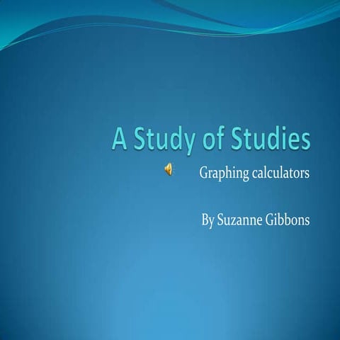 A study of studies   suzanne gibbons