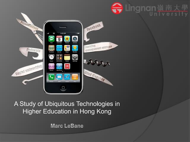 A study of ubiquitous technologies in higher education in hong kong