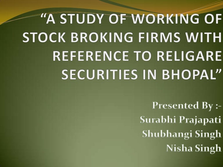 A study of working of stock broking