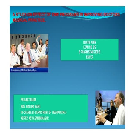 A study on_effect_of_cme_programs_in_improving_doctors_medical_practice[1]