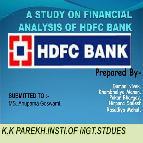 Astudyonfinancialanalysisofhdfcbank 121208024517-phpapp02