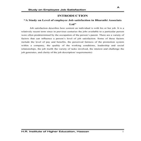 A study on level of employee job satisfaction conducted at bharathi associate...