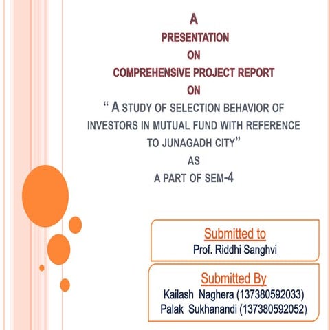 A study on selection behavior of investor in mutual fund with reference to junagadh city