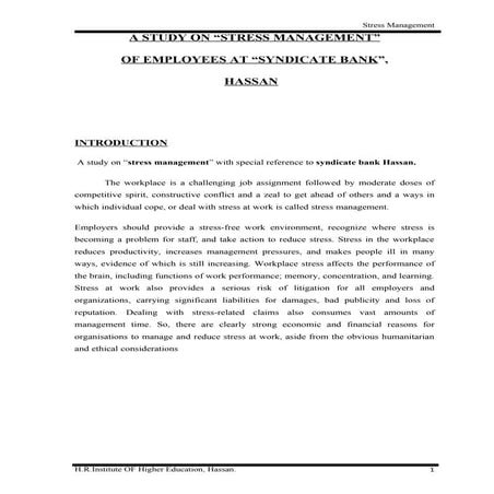 A study on stress management of employees at syndicate bank