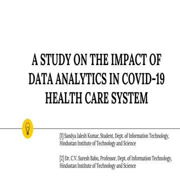 A study on “the impact of data analytics in covid 19 health care system”