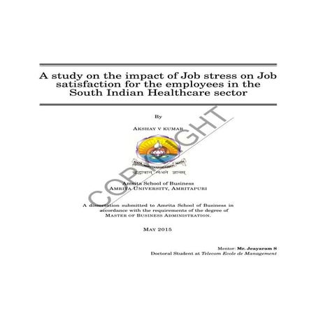 Thesis : A study on the impact of job stress on job satisfaction for ...