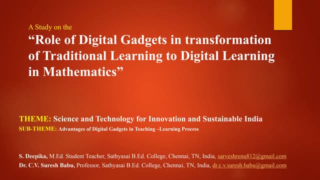 A study on the role of digital gadgets in transformation of Traditional Learn...
