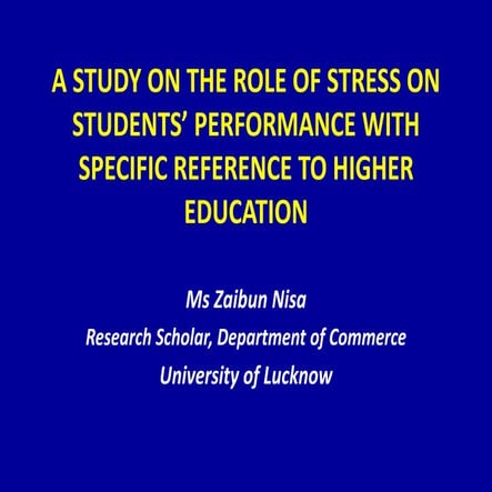 A study on the role of stress on performance
