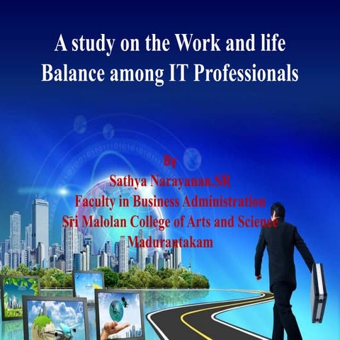 A study on the work and life balance