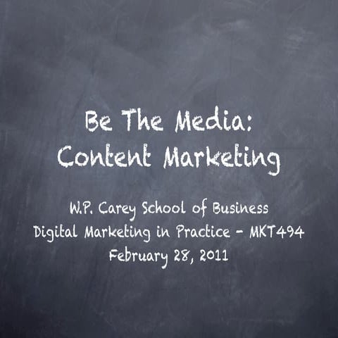 Content Marketing: Be The Media