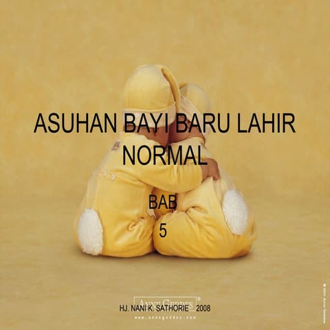 Asuhan@bayiB4Ru L4HIR_Normal Sesuai Kewenangan Bidan | PPT