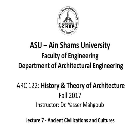 Asu history and theory lecture 7-ancient civilizations and cultures 16-12-2017