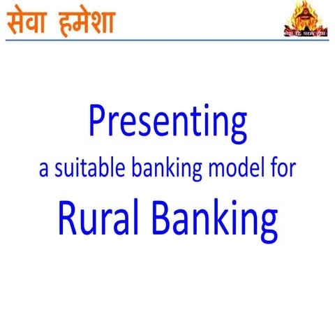 A suitable rural banking system