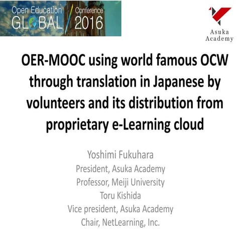 OER-MOOC using world famous OCW through translation in Japanese by volunteers...