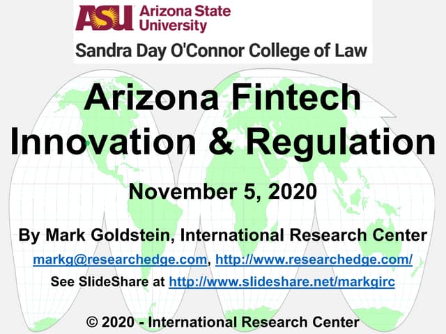ASU Law - Arizona Fintech Innovation & Regulation Presentation 11/5/20