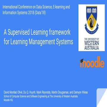 A Supervised Learning Framework for Learning Management Systems