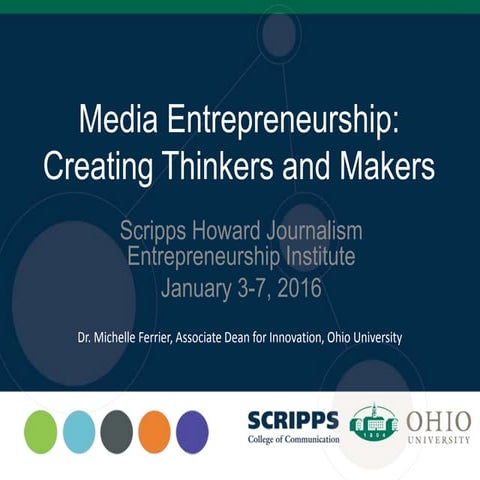 Media Entrepreneurship: Creating Thinkers and Makers