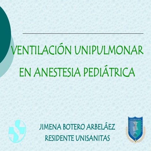 Ventilacion Unipulmonar en Pediatria