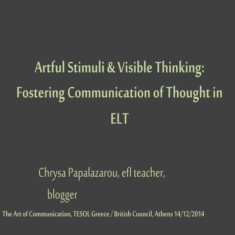 Artful Stimuli & Visible Thinking in ELT