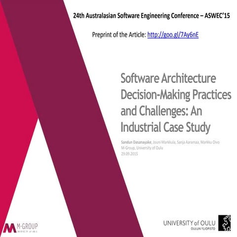 Software Architecture Decision-Making Practices and Challenges: An Industrial...