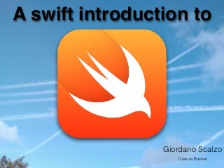 A swift introduction to Swift