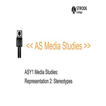 ASY1 Media Studies Representation 2: Stereotypes
