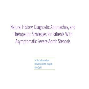Asymptomatic severe aortic stenosis
