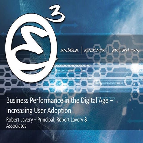 Asyma E3 2014   Business Performance in the digital age - Increasing user adoption