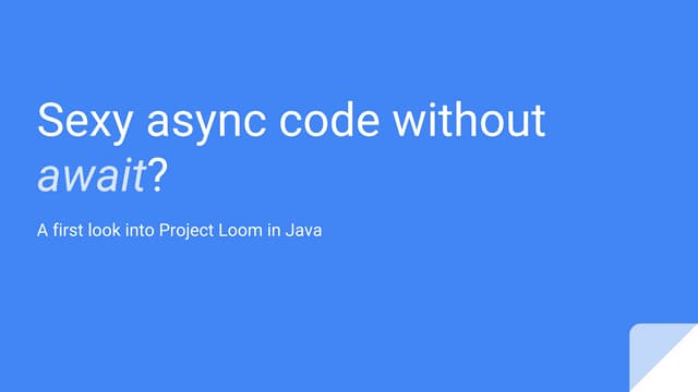 A first look into the Project Loom in Java