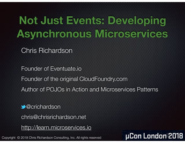Mucon: Not Just Events: Developing Asynchronous Microservices