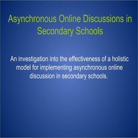 Asynchronous Online Discussions : : Teacher Presentation