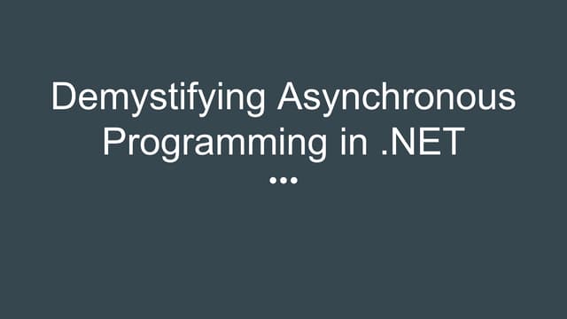 Asynchronous Programming in .NET