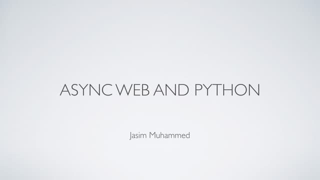 Async Web and Python