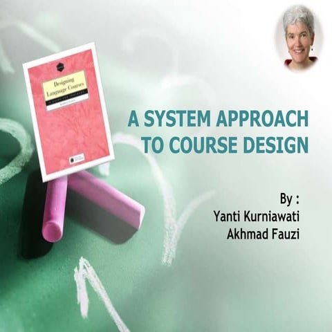 A system approach to course design | PPTX