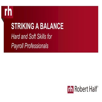 Striking a Balance: Hard and Soft Skills for Payroll Professionals 