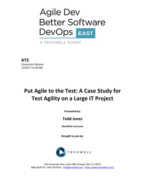 Put Agile to the Test: A Case Study for Test Agility on a Large IT Project
