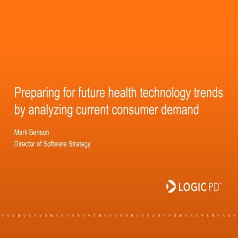 Preparing For Future Health Technology Trends by Analyzing Current Consumer D...