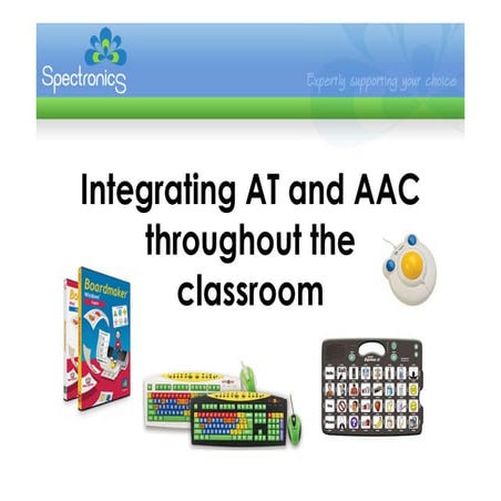 Integrating AT and AAC throughout the classroom