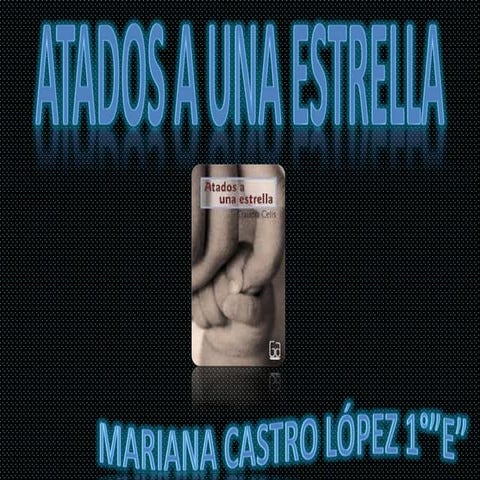 Presentacion del libro atados a una estrella
