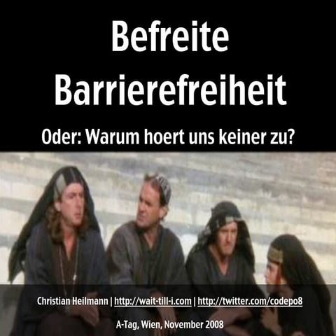 Befreite Barrierefreiheit - A-Tag Wien 2008