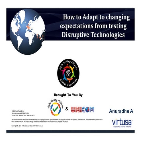 Atagg 2015 how to adapt to changing expectations from testing disruptive tech...