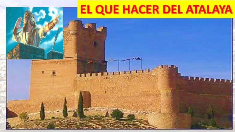 Atalaya y su importancia